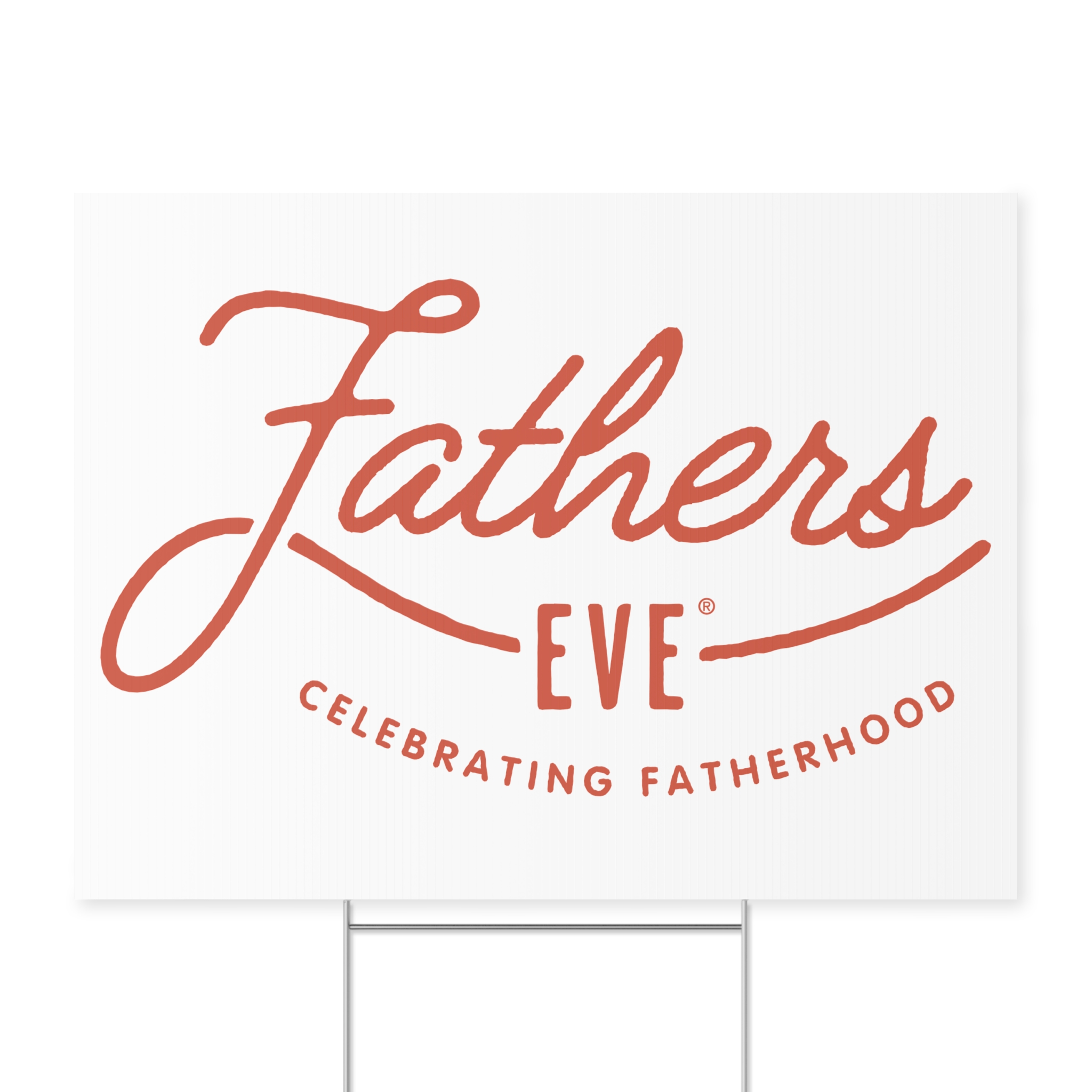 Celebrating Fatherhood Yard Sign – Fathers Eve Decor